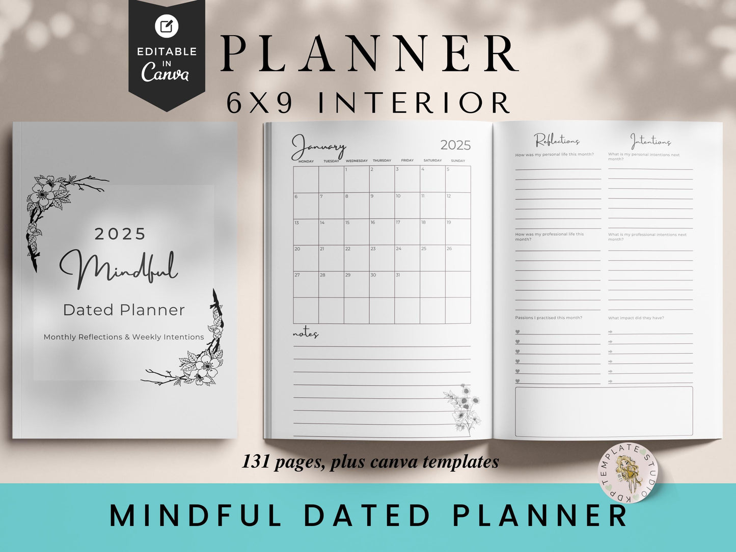 2025 Mindful Dated Planner, 6x9, KDP Interior, Amazon KDP, Ready To Use, Printable Planner, Canva Templates, Monday Start Date